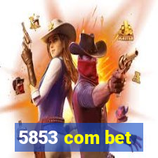 5853 com bet